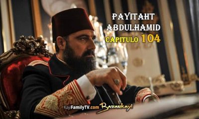 Payitaht AbdulHamid Capitulo 104