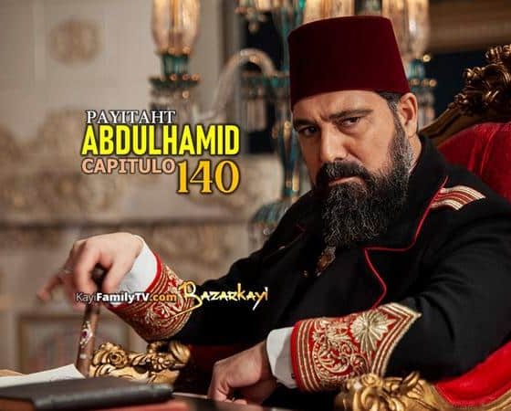 Payitaht AbdulHamid Capitulo 140