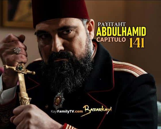 Payitaht AbdulHamid Capitulo 141