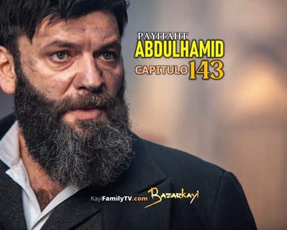 Payitaht AbdulHamid Capitulo 143