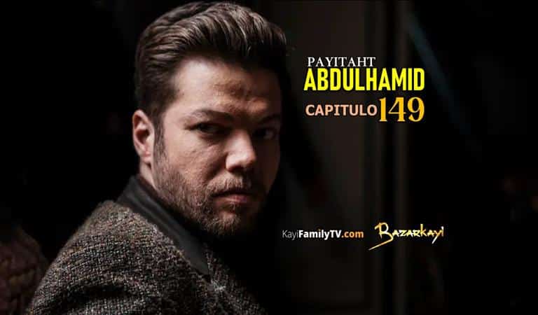 Payitaht AbdulHamid Capitulo 149