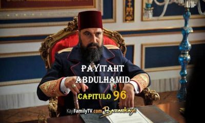 Payitaht Abdulhamid Capitulo 96