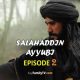Salahaddin Ayyubi Episode 2