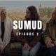 Sumud Episode 2