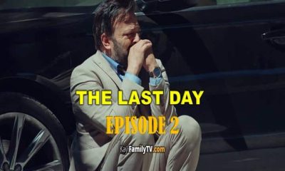 THE LAST DAY EPISODE 2