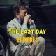 THE LAST DAY EPISODE 2